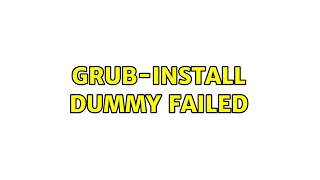 Ubuntu Grubinstall dummy failed [upl. by Gilburt959]