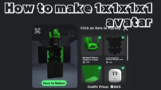 How To Make 1x1x1x1 Avatar  Roblox [upl. by Lenoil]