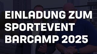 Einladung zum 1 Sportevent Barcamp 2025 [upl. by Jacqueline]