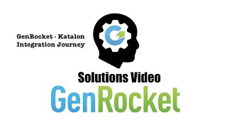 GenRocket  Katalon Integration [upl. by Lovett]