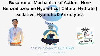 Buspirone  Mechanism of Action  NonBenzodiazepine Hypnotics  Chloral Hydrate [upl. by Napra]