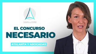 ⚖️ ¿Qué es el Concurso de Acreedores NECESARIO ➤ ¿Cuáles son sus implicaciones [upl. by Olenta]