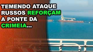 Temendo ataques russos começam a construir barreiras cercando a ponte da Crimeia… [upl. by Elttil]