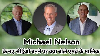 What did the owners of Amway say when Michael Nelson became the new CEO and President।Go Diamond। [upl. by Beata98]