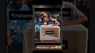 Variable pay😂🤣 corporatememes corporatemajdoor shortsviral youtubeshorts funny shorts [upl. by Alilak]