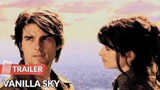 Vanilla Sky 2001 Trailer  Tom Cruise  Penelope Cruz [upl. by Elwaine132]