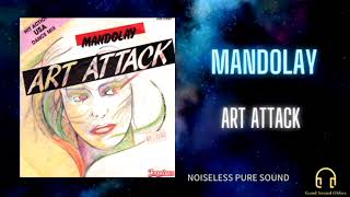 Mandolay  Art Attack【HQ AUDIO】 [upl. by Lohcin]