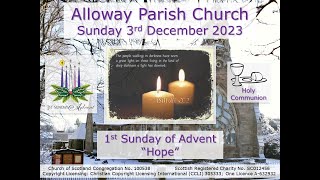 Alloway Parish Church Communion Service  Sunday 3rd December 2023 1030am Livestream [upl. by Idnar]