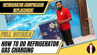 Refrigerator Compressor Replacement  Samsung Refrigerator Gas Charging  StepbyStep Guide [upl. by Rosenkranz]