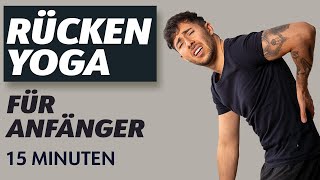 Rücken Yoga für Anfänger  15 Minuten Übungen gegen Schmerzen [upl. by Ertnom859]