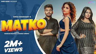 MATKO Official Video  Nandani Sharma Shiva Choudhary Bharat Sindhu  New Haryanvi Songs 2024 [upl. by Wagstaff]