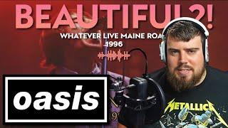 BEUTIFUL  Oasis  Whatever Live Maine Road 1996  REACTION [upl. by Ailehpo]