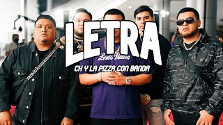 Ch Y La Pizza  Fuerza Regida Con Banda LETRA 2023 [upl. by Jyoti]