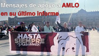 Simpatizantes mandan mensajes de apoyo a AMLO durante último informe [upl. by Aerdnaz262]