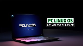 PCLinuxOS A Timeless Classic That Is just Awesome  The Linux Tube [upl. by Neret]