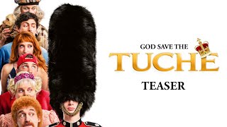 God Save The Tuche  Teaser officiel HD [upl. by Evannia256]