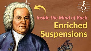 Harmony Enriched with Suspensions Bach Chorale Music Analysis  Inside the Mind of Bach [upl. by Dnalon]