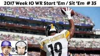 2017 Fantasy Football  Week 10 Lineups WR StartSit Edition Ep 35 [upl. by Anelleh]