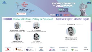 Electoral Reform  Policy or Practice  निर्वाचनमा सुधार नीति कि प्रवृत्ति  Session 1  Day 2 [upl. by Tomkins]