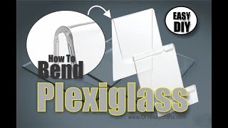 How to easily bend plexiglass lexan and acrylic sheets [upl. by Layol]