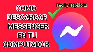 Como Descargar MESSENGER para PC☑️ Fácil y Rápido  Paz Teaches [upl. by Woodford]