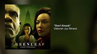 quotDont Knockquot Deborah Joy Winans Greenleaf Season 3 Soundtrack [upl. by Gonzalo524]