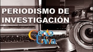 Periodismo de Investigación [upl. by Delia]