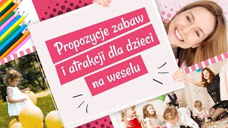 15 propozycji zabaw dla dzieci na wesele  Poradnik AMOREO [upl. by Klimesh]