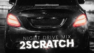 TRAP MUSIC 2022  BEST OF 2SCRATCH NIGHT DRIVE MIX  GANGSTER MUSIC [upl. by Niveg]