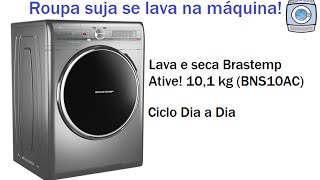 Lava e seca Brastemp Ative 101 kg BNS10AC  Ciclo Dia a Dia [upl. by Ahsin]