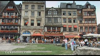 Rouen France HalfTimbered Charm  Rick Steves’ Europe Travel Guide  Travel Bite [upl. by Aleahc6]