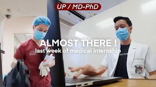 UP Med 🩺 last week of internship a week in the life surgery ALMOST THERE [upl. by Akiret]