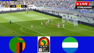 🔴LIVE Zambia vs Sierra Leone  Live Stream Africa Cup Of Nations Qualifications 2025 [upl. by Malet494]