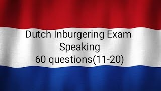 Dutch Inburgering Exam  A1 speaking [upl. by Irehs121]