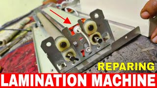 HOW TO REPAIR LAMINATION MACHINE ON YOUR OWN IN HINDI [upl. by Nata]