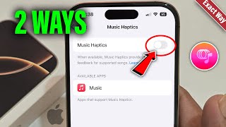 How To Disable Music Haptics on iPhone on iOS 18 2 Ways [upl. by Carmine460]