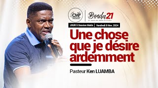 Live Bunda21 Jour5 Session Matin I Pasteur Ken Luamba [upl. by Htebyram]