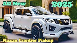 2025 NISSAN Frontier The Most Powerful Luxury Pickup Truck [upl. by Kowal]