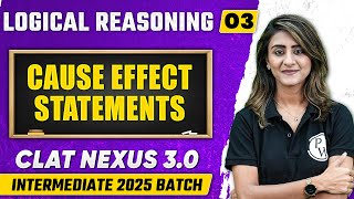 Logical Reasoning 03  Cause Effect Statements  CLAT [upl. by Aoket]