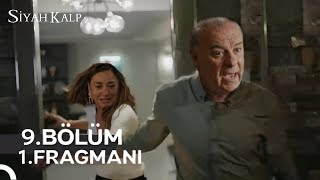 Siyah Kalp 9Bölüm 1Fragman  Sumrunun Sonu [upl. by Sikleb]