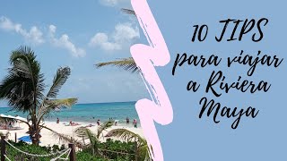 10 TIPS PARA VIAJAR A RIVIERA MAYA [upl. by Antonetta887]