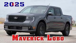 2025 Ford Maverick Lobo pickup  2025 Ford Maverick Lobo review  2025 Ford Maverick Lobo hybrid awd [upl. by Jaynell825]