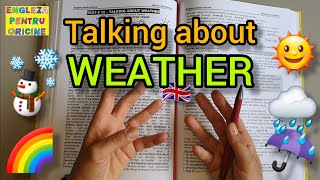 Lecţia  302 – Text  15 “Talking About Weather” 🌧🌞 din manualul care te scapă de meditaţii 📒 EPO [upl. by Allimak]