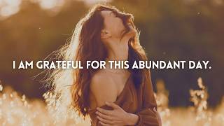 MORNING Meditation 🔮 Attract GRATITUDE amp ABUNDANCE [upl. by Martha413]