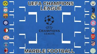 UEFA CHAMPİONS LEAGUE  part 4  Marble Fottball⚽️ [upl. by Guidotti]