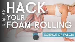 HACK your FOAM ROLLING Get REAL RESULTS Science of Fascia Must watch [upl. by Lubin33]