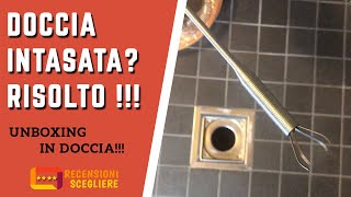 SCARICO DELLA DOCCIA INTASATO  SOLUZIONE fai da te UNBOXING IN DOCCIA [upl. by Eamanna]