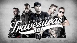 Travesuras Remix  Nicky Jam Ft De La Ghetto J Balvin Zion Arcangel [upl. by Wu]