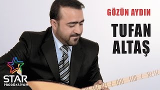 Tufan Altaş  Gözün Aydın Official Audio [upl. by Rad]