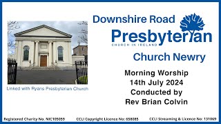 Downshire Road Presbyterian Church Morning Service  14  07  2024 [upl. by Eelrefinnej]